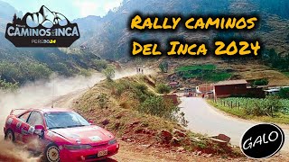 RALLY CAMINOS DEL INCA 2024 // PE SEXTA ETAPA // CUSCO - ESPINAR // YAURISQUE //