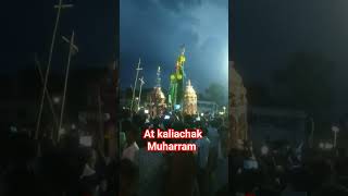 ya ali ya Hussain ya Hussain sahide karbola muharram at kaliachak malda West Bengal India 🇮🇳 nayeem