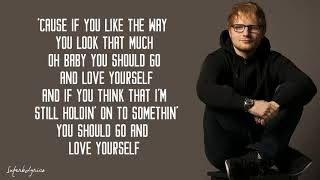 Ed Sheeran - Love Yourself (Lyrics)