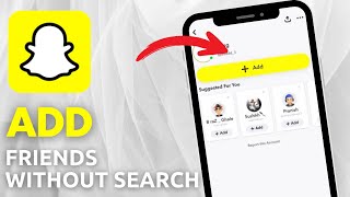 How To Send A Friend Request On Snapchat Without Saying Added By Search