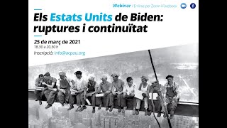 Webinar '‘Els Estats Units de Biden: ruptures i continuïtat’