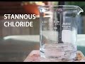 How to make a Stannous Chloride Solution (Tin (II) Chloride)