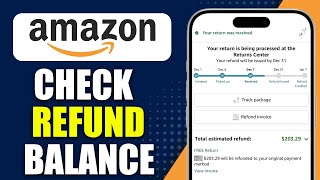 How To See/Check Your Amazon Refund Balance