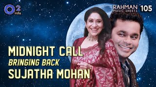 Sujatha Mohan - AR Rahman | Magical Melodies | Rajinikanth, Shweta Mohan| Rahman Music Sheets 105