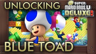 How to Unlock Blue Toad in New Super Mario Bros. U Deluxe