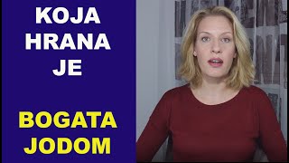 Koja hrana je bogata jodom/#3/dr Bojana Mandić