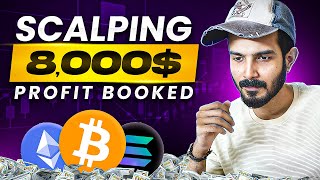 Bitcoin Top Bottom with 5 EMA scalping Strategy 🔥 booked 8000$ profit🔥 | Pradeep Jha