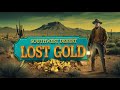 Lost Gold and Treasure Legends 6: Adult Bedtime Stories, Southwest Desert Legends