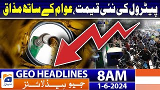 Petrol price reduced by Rs4.74, diesel by Rs3.86 per litre | Geo News 8 AM Headlines | 1st June 2024