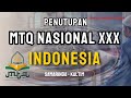 🔴 LIVE | Penutupan MTQ Nasional XXX Di Samarinda Kaltim Tahun 2024