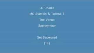(14) DJ Charlie & MC Stompin & Techno T- Set Seperated