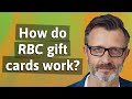 How do RBC gift cards work?