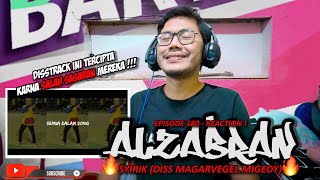 ADUH DIBALES NYA KAYA GINI ‼️ | REACTION ! ALZABRAN - SYIRIK (DISS MAGARVEGEL)