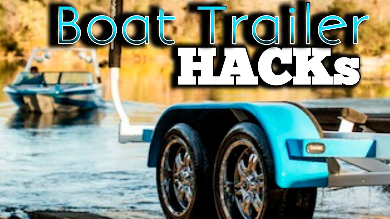 10 Boat Trailer Hacks Youtube