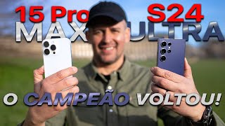 Galaxy S24 Ultra ⚔️ iPhone 15 Pro Max 🤯 MEGA COMPARAÇÃO!