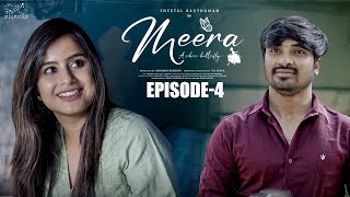 Meera Web Series || Episode - 4 || Sheetal Gauthaman || Sunny || Umar || Telugu Web Series 2024
