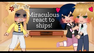 Miraculous ladybug react to ships💖WATCH IN 2X speed! (Valentines special)