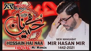 Hussain hai naa| manqabat | Wiladat imam Hussain a.s. | by mir hasan mir | Whatsapp status | #shorts