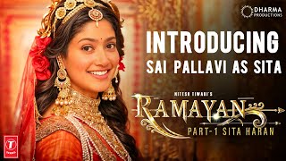 Introducing Sai Pallavi as Sita | Ramayana | Ranbir Kapoor | Sunny Deol | Rocking Star Yash | Nitesh